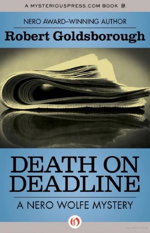 [Nero Wolfe Novels by Robert Goldsborough 02] • Death on Deadline